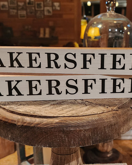 Bakersfield Skinny Wooden Sign